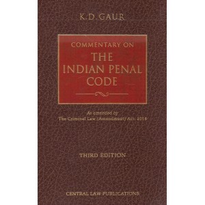 Central Law Publication's Commentary on The Indian Penal Code by K. D. Gaur [IPC-HB]